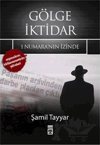 Gölge İktidar – Şamil Tayyar – Timaş Yayınları kitap kapağı