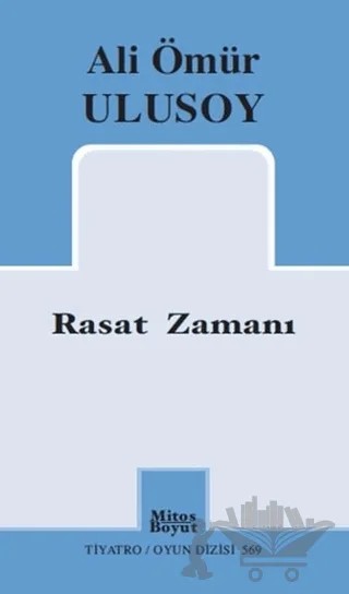 Rasat Zamanı – Ali Ulusoy – Mitos Boyut Yayınları kitap kapağı