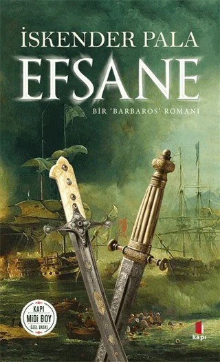 Efsane (Midi Boy) – İskender Pala – Kapı Yayınları kitap kapağı
