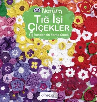 Tığ İşi Çiçekler – Tash Bentley – Tuva Yayıncılık kitap kapağı