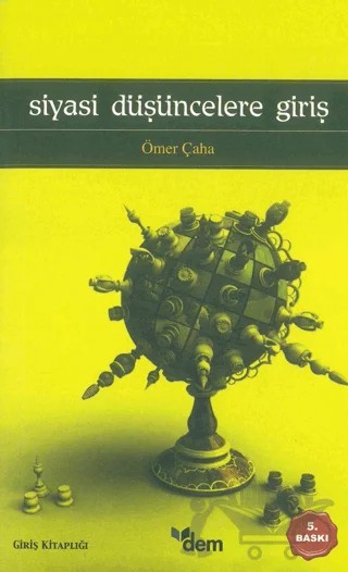 Siyasi Düşüncelere Giriş – Ömer Çaha – Dem Yayınları kitap kapağı