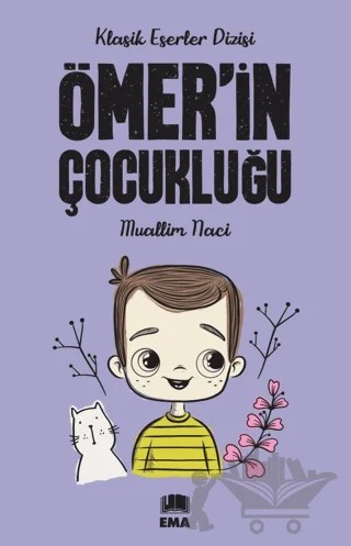 Ömer'in Çocukluğu – Muallim Naci – Ema Genç kitap kapağı