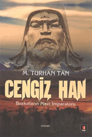 Cengiz Han – M. Turhan Tan – Kapı Yayınları kitap kapağı