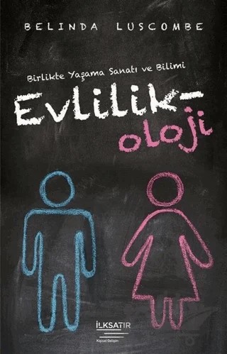 Evlilikoloji – Belinda Luscombe – İlksatır Yayınevi kitap kapağı