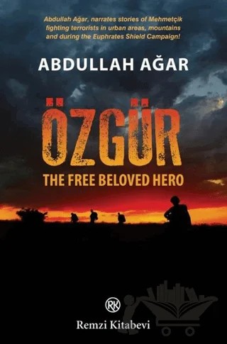 Özgür - The Free Beloved Hero – Abdullah Ağar – Remzi Kitabevi kitap kapağı
