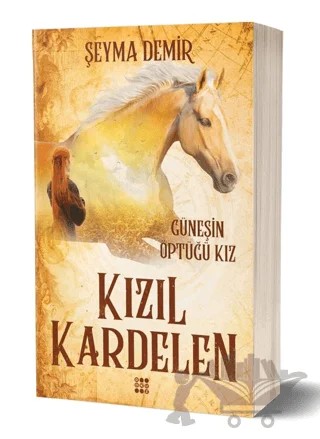 Kızıl Kardelen 1 - Güneşin Öptüğü Kız – Şeyma Demir – Dokuz Yayınları kitap kapağı