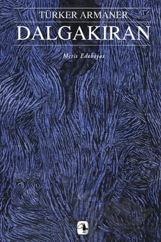 Dalgakıran – Türker Armaner – Metis Yayınları kitap kapağı