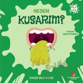 Neden Kusarım? – Emilie Dufresne – Sabri Ülker Vakfı Yayınları kitap kapağı