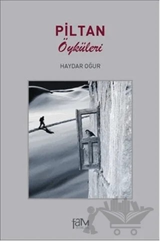 Piltan Öyküleri – Haydar Oğur – Fam Yayınları kitap kapağı