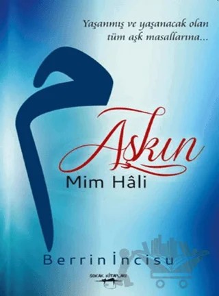 Aşkın Mim Hali – Berrin İncisu – Sokak Kitapları Yayınları kitap kapağı