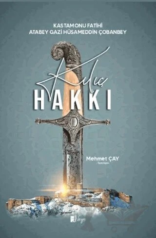 Kılıç Hakkı – Mehmet Çay – Neyno Kültür Yayınevi kitap kapağı