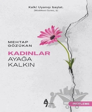 Kadınlar Ayağa Kalkın – Mehtap Gözükan – A7 Kitap kitap kapağı