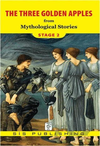 Three Golden Apples : Stage 2 – Mythological Stories – Sis Publishing kitap kapağı