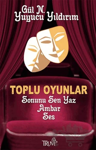 Toplu Oyunlar – Gül N. Yuyucu Yıldırım – Truva Yayınları kitap kapağı