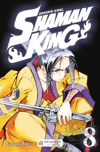Shaman King - Şaman Kral 8. Cilt – Hiroyuki Takei – Akıl Çelen Kitaplar kitap kapağı