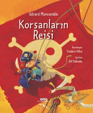 Korsanların Reisi – Gerard Moncomble – Yapı Kredi Yayınları kitap kapağı