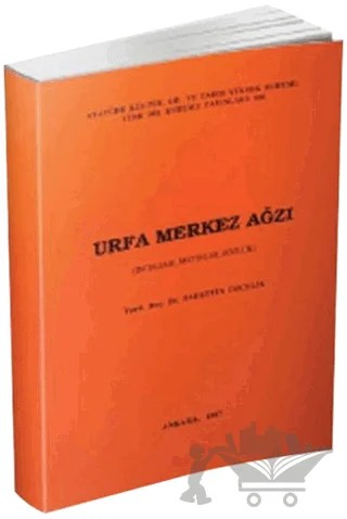 Urfa Merkez Ağzı – Sadettin Özçelik – Türk Dil Kurumu Yayınları kitap kapağı