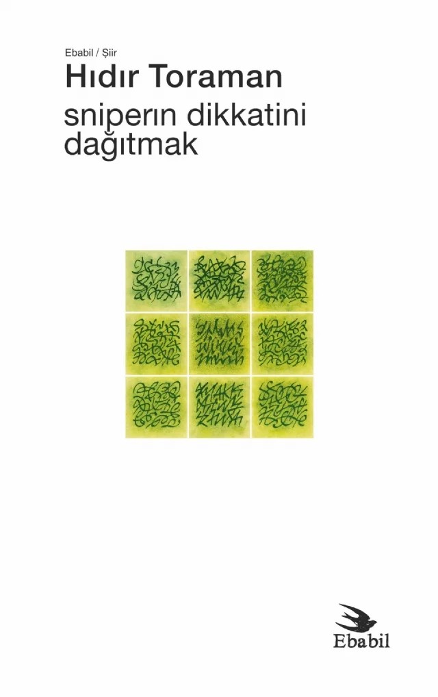 Sniperın Dikkatini Dağıtmak (Şiir) – Hıdır Toraman – Ebabil kitap kapağı