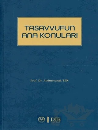 Tasavvufun Ana Konuları – Abdurrezzak Tek – Diyanet İşleri Başkanlığı kitap kapağı