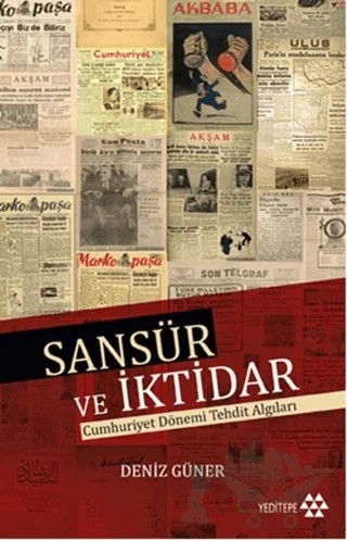 Sansür ve İktidar – Deniz Güner – Yeditepe Yayınevi kitap kapağı