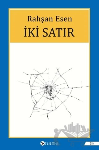 İki Satır – Rahşan Esen – Name Yayınları kitap kapağı