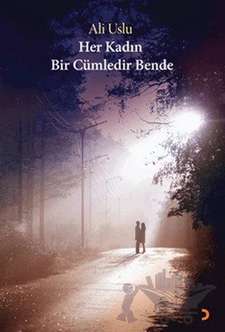 Her Kadın Bir Cümledir Bende – Ali Uslu – Cinius Yayınları kitap kapağı