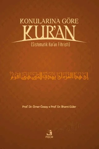 Konularına Göre Kur’an – İlhami Güler, Ömer Özsoy – Fecr Yayınları kitap kapağı