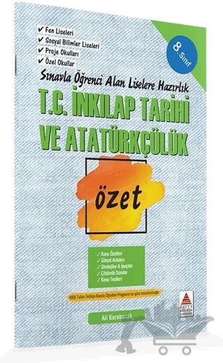 8. Sınıf T.C. İnkılap Tarihi ve Atatürkçülük Özet Liselere Hazırlık – Ali Karabacak – Delta Kültür Yayınevi kitap kapağı