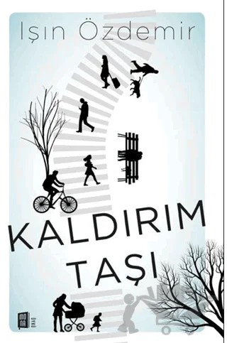 Kaldırım Taşı – Işın Özdemir – Mona Kitap kitap kapağı