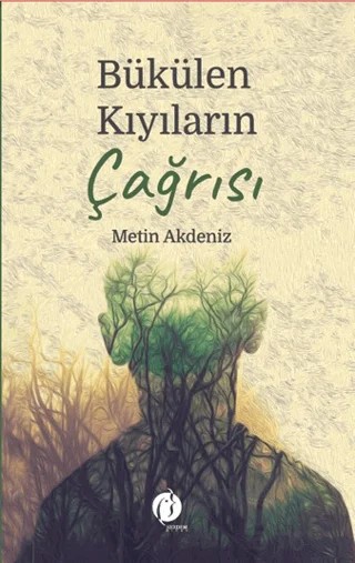 Bükülen Kıyıların Çağrısı – Metin Akdeniz – Herdem Kitap kitap kapağı