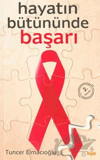 Hayatın Bütününde Başarı – Tuncer Elmacıoğlu – Hayat Yayınları kitap kapağı