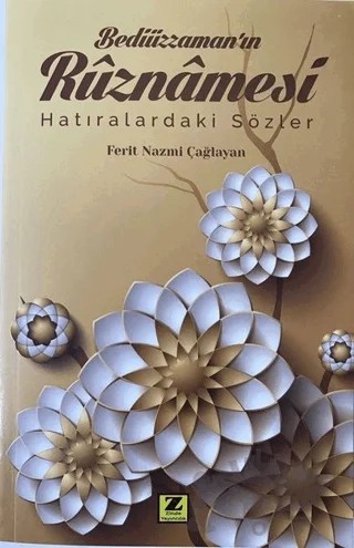 Bediüzzaman'ın Rüznamesi – Ferit Nazmi Çağlayan – Zinde Yayıncılık kitap kapağı