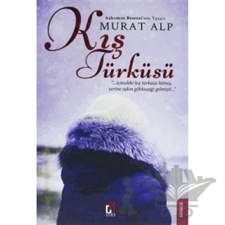 Kış Türküsü – Murat Alp – Uğur Tuna Yayınları kitap kapağı