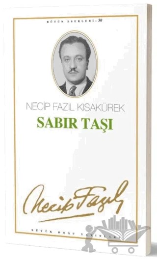 Sabır Taşı : 42 - Necip Fazıl Bütün Eserleri – Necip Fazıl Kısakürek – Büyük Doğu Yayınları kitap kapağı