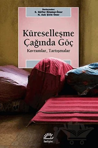 Küreselleşme Çağında Göç – Derleme – İletişim Yayınevi kitap kapağı