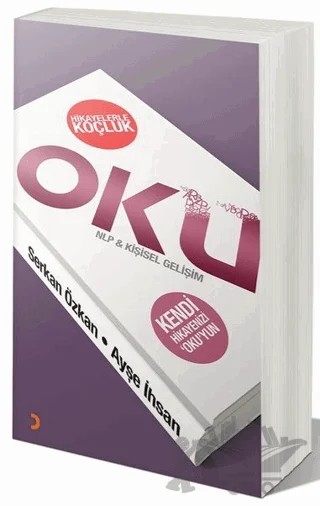 Oku - NLP ile Kişisel Gelişim – Ayşe İhsan, Serkan Özkan – Cinius Yayınları kitap kapağı