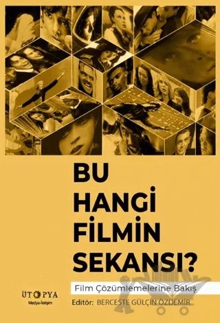 Bu Hangi Filmin Sekansı? – Kollektif – Ütopya Yayınevi kitap kapağı