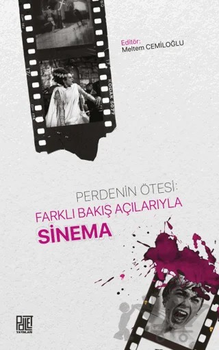 Perdenin Ötesi: Farklı Bakış Açılarıyla Sinema – Kolektif – Palet Yayınları kitap kapağı