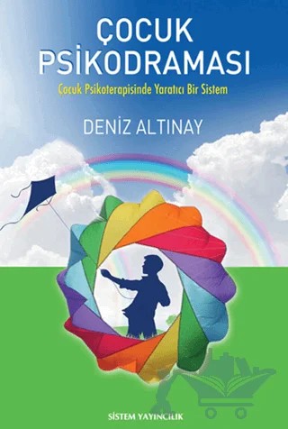 Çocuk Psikodraması – Deniz Altınay – Sistem Yayıncılık kitap kapağı