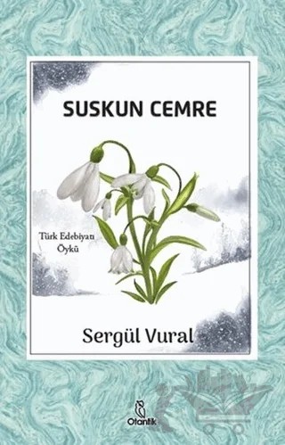 Suskun Cemre – Sergül Vural – Otantik Kitap kitap kapağı