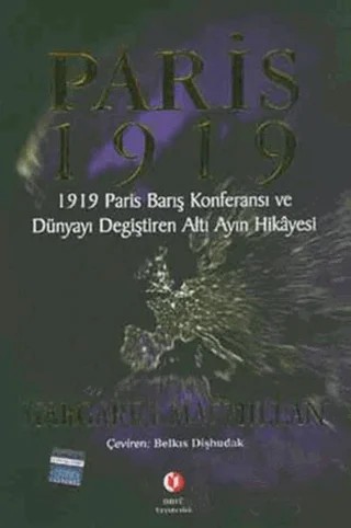 Paris 1919 – Margaret Macmillan – ODTÜ Geliştirme Vakfı Yayıncılık kitap kapağı