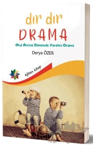 Dır Dır Drama – Derya Özer – Eğiten Kitap kitap kapağı