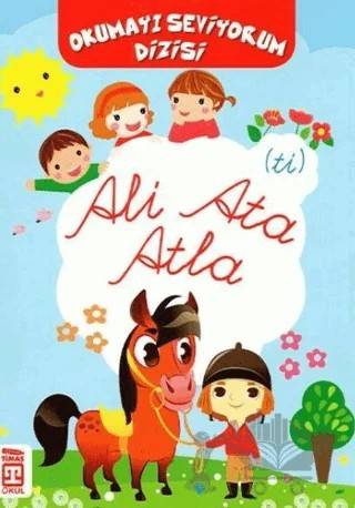 Ali Ata Atla - Okumayı Seviyorum Dizisi – Kolektif – Timaş Çocuk kitap kapağı