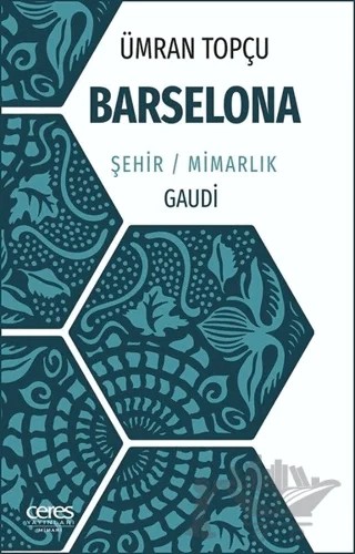 Barselona – Ümran Topçu – Ceres Yayınları kitap kapağı