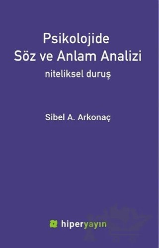 Psikolojide Söz ve Anlam Analizi – Sibel A. Arkonaç – Hiperlink Yayınları kitap kapağı