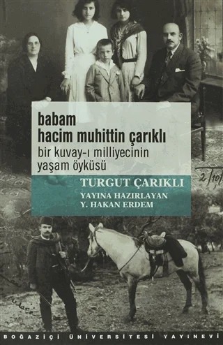 Babam Hacim Muhittin Çarıklı – Turgut Çarıklı – Boğaziçi Üniversitesi Yayınevi kitap kapağı