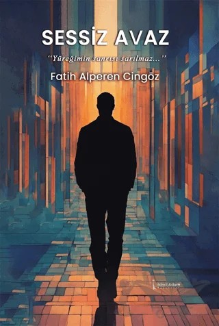 Sessiz Avaz – Fatih Alperen Cingöz – İkinci Adam Yayınları kitap kapağı