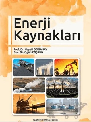 Enerji Kaynakları – Hayati Doğanay, Ogün Coşkun – Pegem Akademi Yayıncılık kitap kapağı