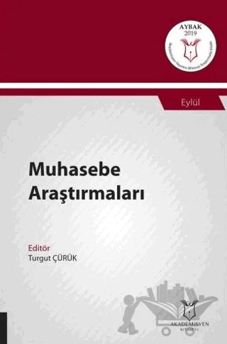 Muhasebe Araştırmaları (AYBAK 2019 Eylül) – Turgut Çürük – Akademisyen Kitabevi kitap kapağı