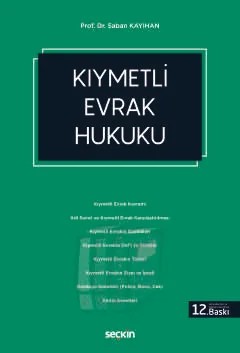 Kıymetli Evrak Hukuku – Şaban Kayıhan – Seçkin Yayıncılık kitap kapağı